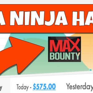 $40-400/day with MaxBounty CPA Marketing 2021 (CRAZY NINJA METHOD AUTOMATION)