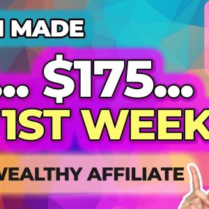 Wealthy Affiliate Review - How I Made My First $175 (2019)
