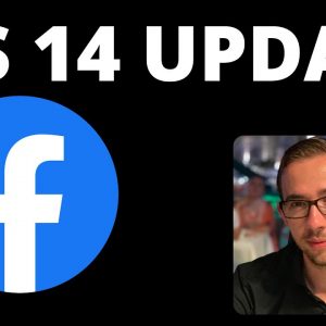 How to Deal with iOS14 Update [Facebook Tracking]
