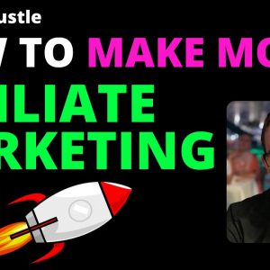 Affiliate Hustle: How to Make Money with Affiliate Marketing