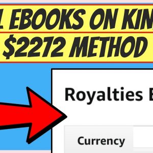 How To Sell Ebooks On Amazon Kindle 2021 ($2200+/Month, Complete Guide & Tutorial)