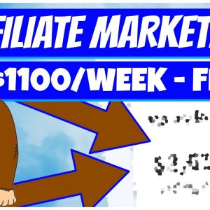 $1100/WEEK WITH AFFILIATE MARKETING FOR FREE! (FULL INSTRUCTIONAL VIDEO)