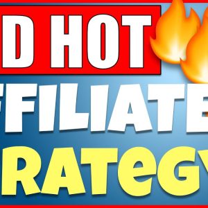 EASY Affiliate Marketing Strategy ($1200 In Your Pocket Today, FREE Traffic)