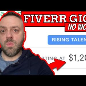 8 Easy Ways to Make Money on Fiverr WITHOUT WORK ($1200 PER GIG)